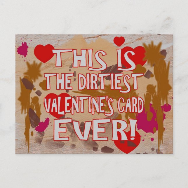The Dirtiest Valentine’s Card Ever! (Front)