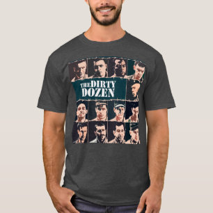 The Dirty Dozen T-Shirt