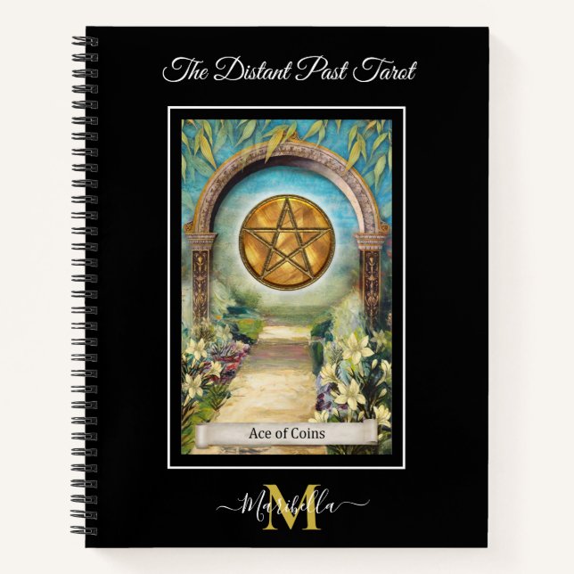 The Distant Past Tarot Deck Ace of Coins Monogram Notebook (Front)