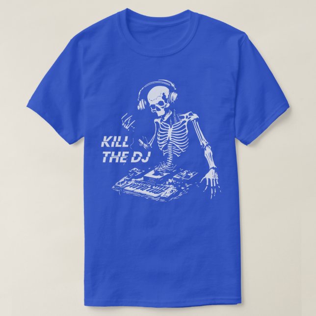 the dj skeleton playing music T-Shirt (Design Front)