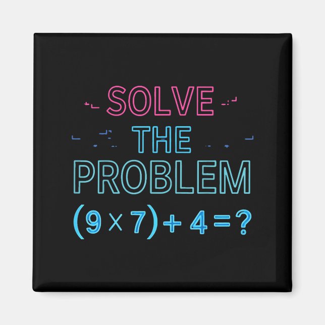 The Do Solve Problem Math 67 Meme Magnet (Front)