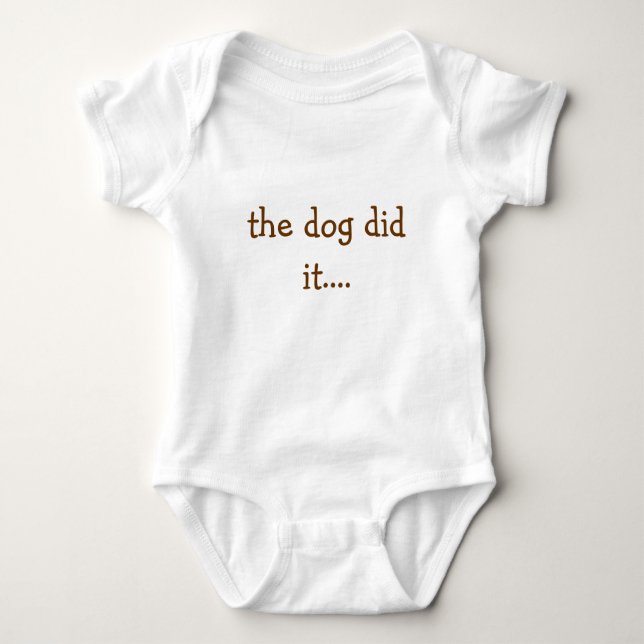 the dog did it.... baby bodysuit (Front)