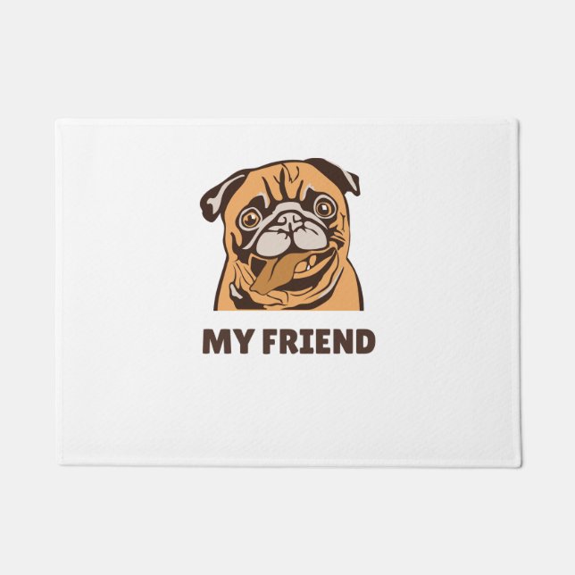 The Dog is My Friend Doormat (Front)