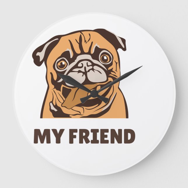 The Dog is My Friend Large Clock (Front)