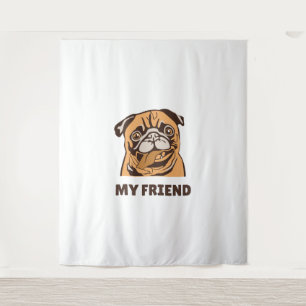 The Dog is My Friend Tapestry