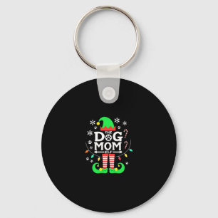 The Dog Mom Elf Xmas Funny Dogs lover Christmas Do Key Ring