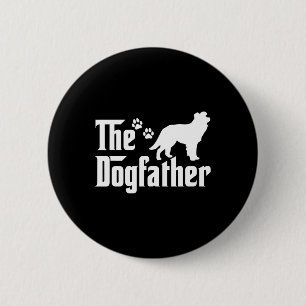 The Dogfather Tee Fathers Day Gift Dog Lover Borde 6 Cm Round Badge