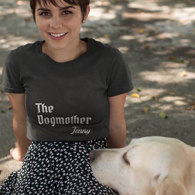 The Dogmother Funny Dog Lover Gift for Women T-Shirt (Creator Uploaded)