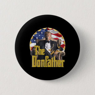 The Donfather, Funny Trump 2024, The Comeback 6 Cm Round Badge