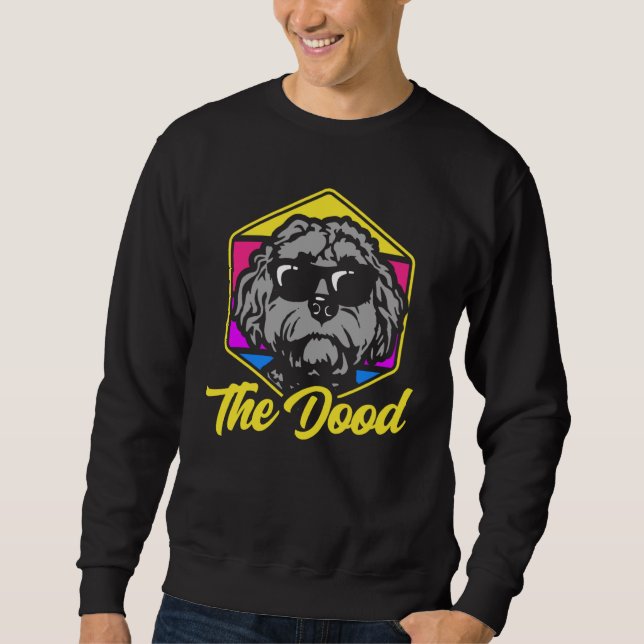 The Dood Doodle Labradoodle Goldendoodle  26 Sweatshirt (Front)
