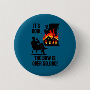 The dow is over 50,000! meme 6 cm round badge