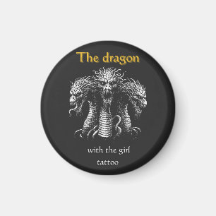 The Dragon with the Girl Tattoo – Funny Dark  Magnet