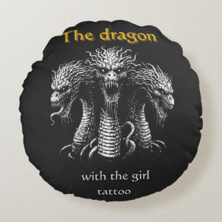 The Dragon with the Girl Tattoo – Funny Dark Round Cushion