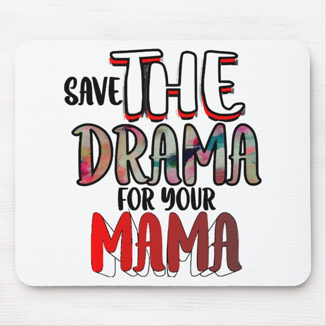 The Drama  Mouse Pad (Front)
