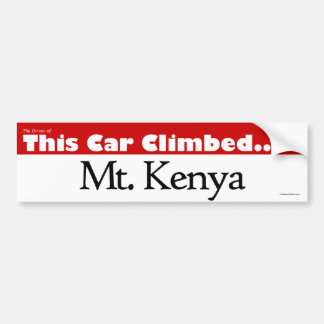 The Driver of This Car Climbed Mt. Kenya Bumper Sticker