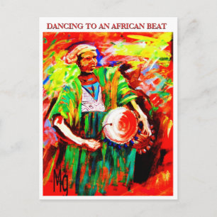 THE DRUMMER MAN 2, DANCING TO AN AFRICAN BEAT POSTCARD