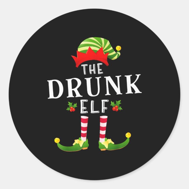 The Drunk Elf Christmas Matching Pajama  Classic Round Sticker (Front)