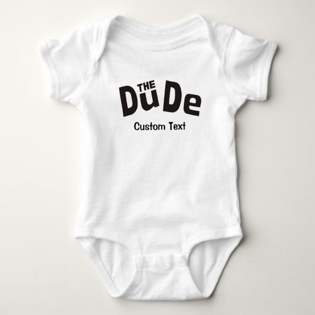 The Dude Baby Bodysuit (Front)