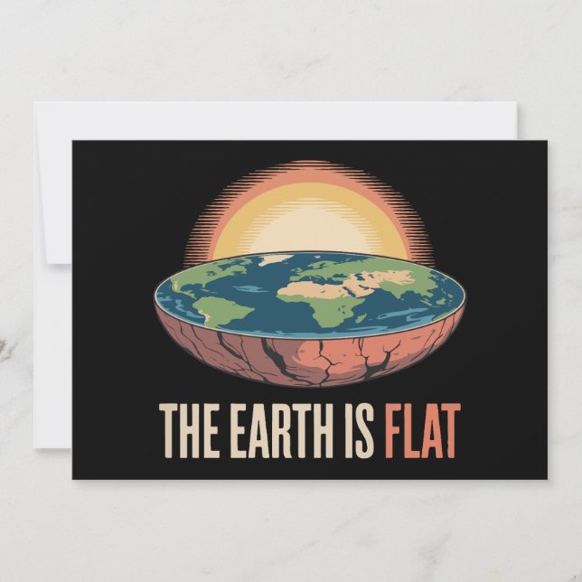 The Earth Is Flat Humourous Theory  Invitation (Front)
