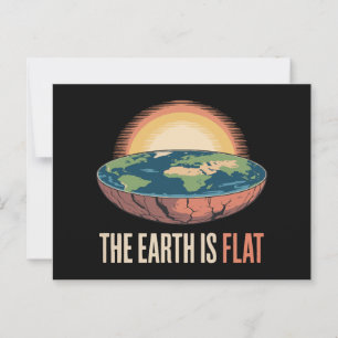 The Earth Is Flat Humourous Theory  Postcard