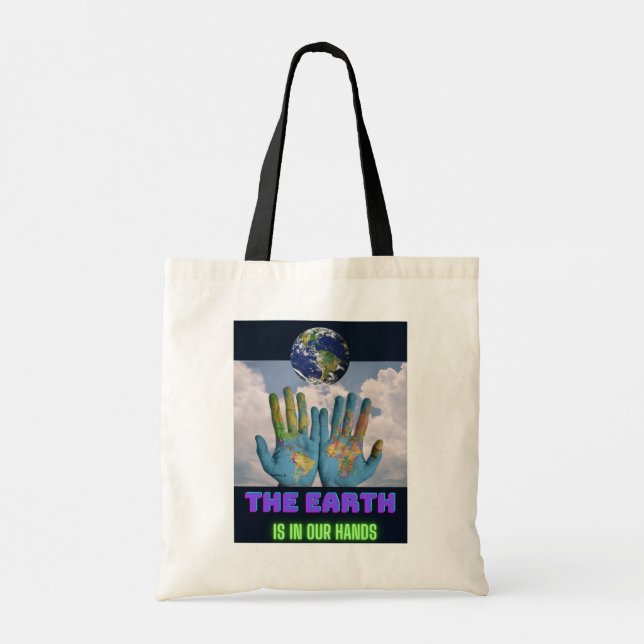 The Earth is in Our Hands Tote Bag (Back)