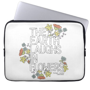 The Earth Laughs in Flowers Laptop Sleeve