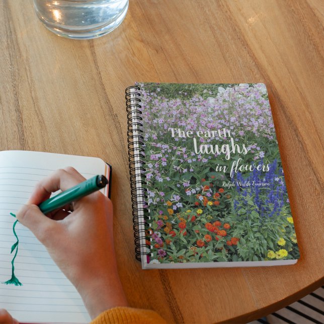 The Earth Laughs in Flowers Quote Floral Notebook (In Situ)