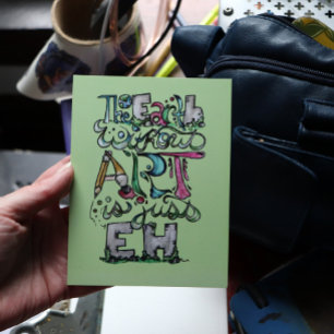 The earth without art is just EH "Art Teacher"  Holiday Postcard