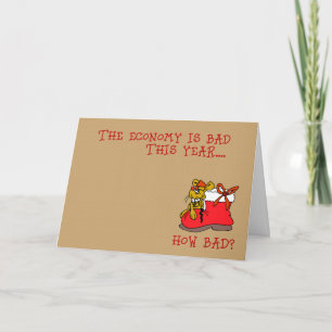 The Economy Is Bad This Year... Holiday Card