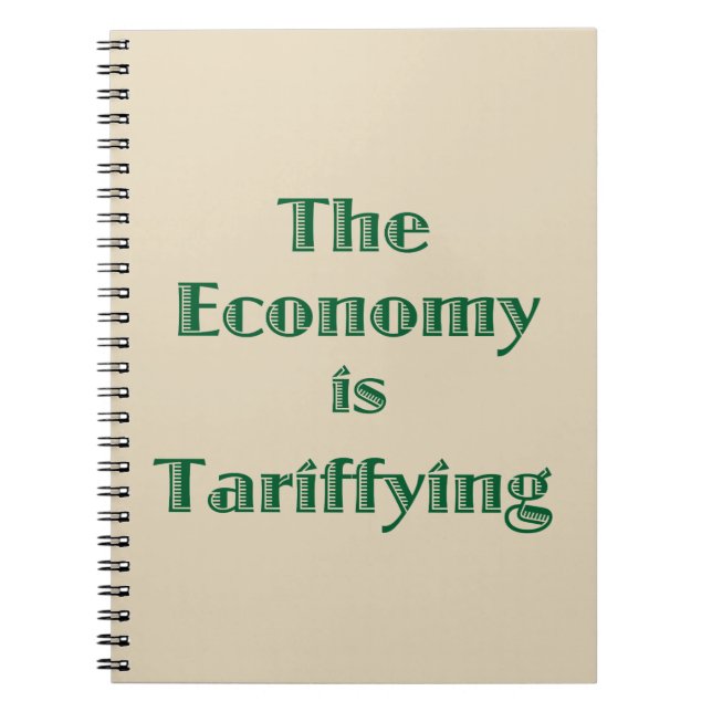 The Economy is Tariffying Notebook (Front)