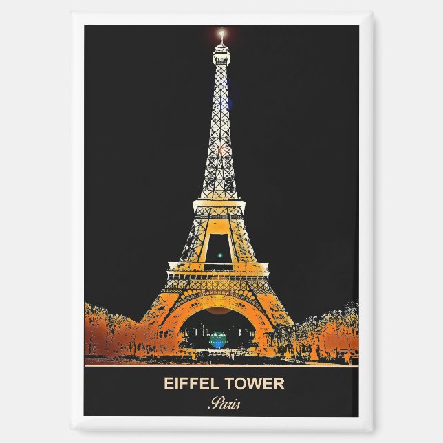 The Eiffel Tower Where Dreams Touch the Sky Magnet (Front)