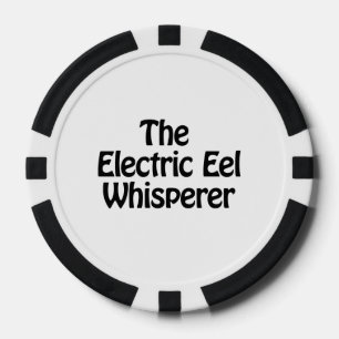 the electric eel whisperer poker chips