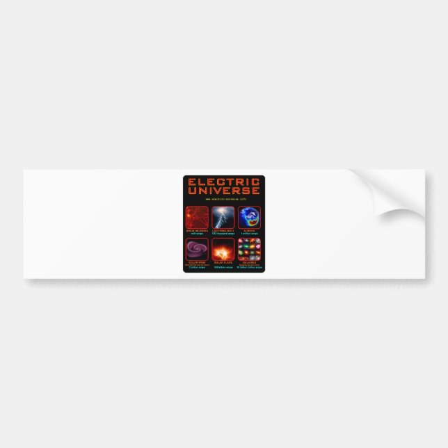 The Electric Universe Bumper Sticker (Front)