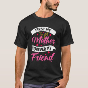 The Element Of Life Is Mother 154 T-Shirt