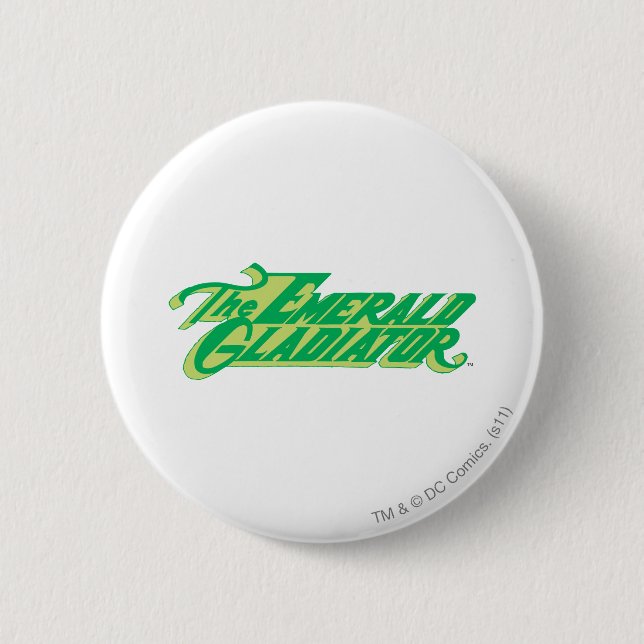 The Emerald Gladiator 6 Cm Round Badge (Front)