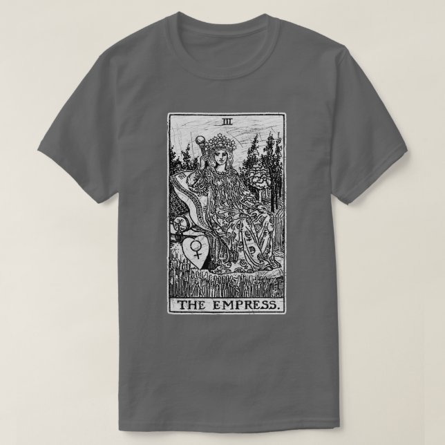 The Empress Tarot Card Major Arcana fortune tellin T-Shirt (Design Front)