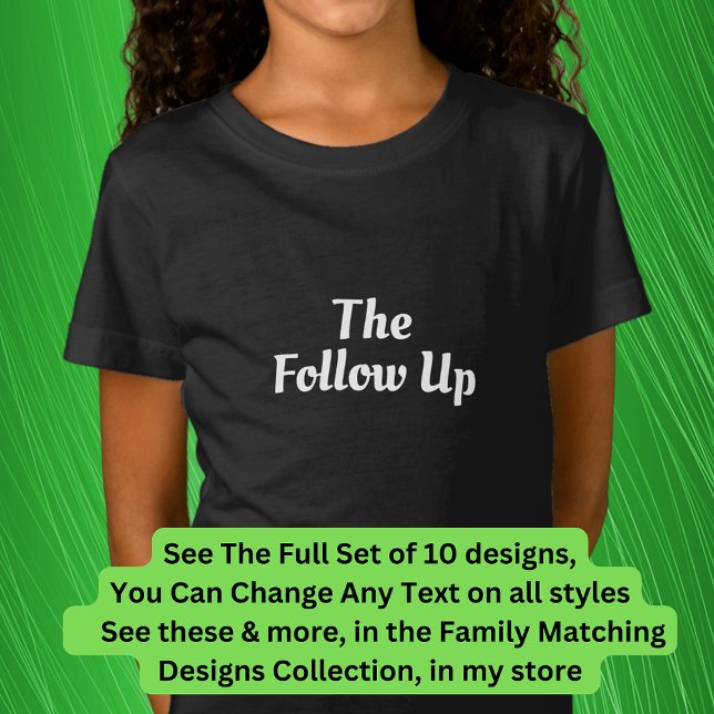 The  Encore, Follow Up  etc  Matching Music Family T-Shirt (Creator Uploaded)