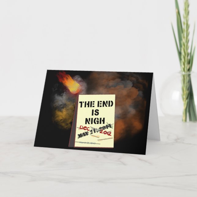 The End is Nigh Greeting Card (Front)