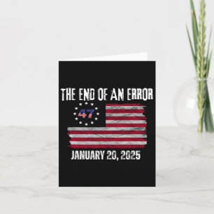 The End Of An Error Trump Inauguration Day Jan 20  Card