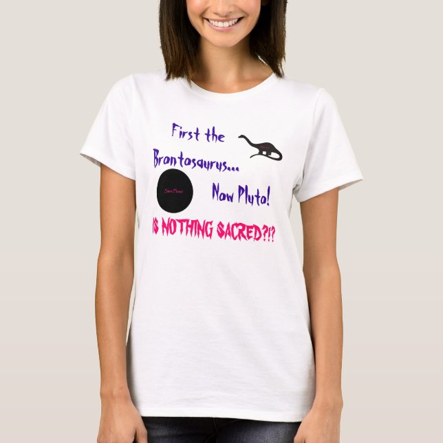 The end of Pluto T-Shirt (Front)