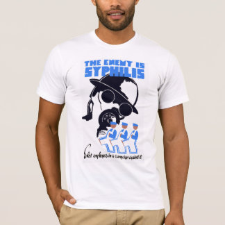 The Enemy Is Syphilis T-Shirt