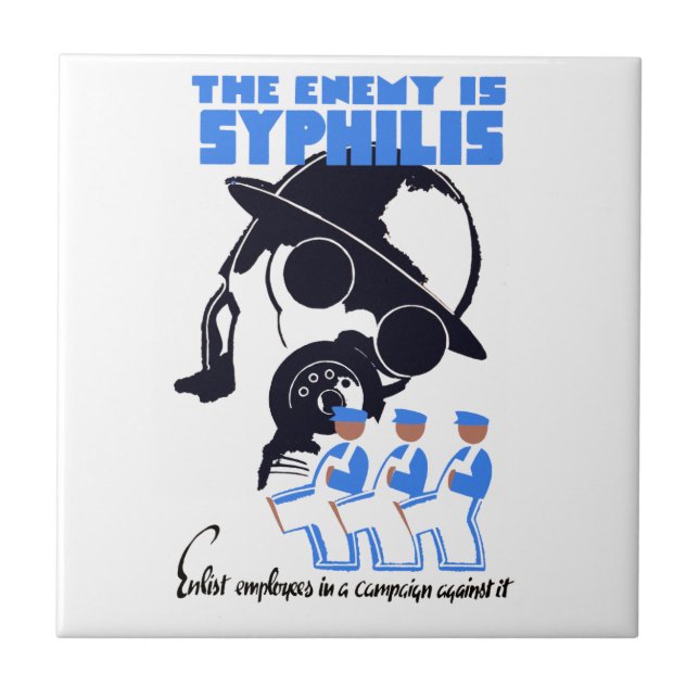 The Enemy Is Syphilis Tile (Front)
