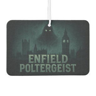 The Enfield Poltergeist Haunted Paranormal Car Air Freshener