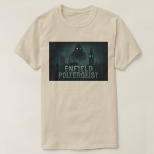 The Enfield Poltergeist Haunted Paranormal - Mens/ T-Shirt