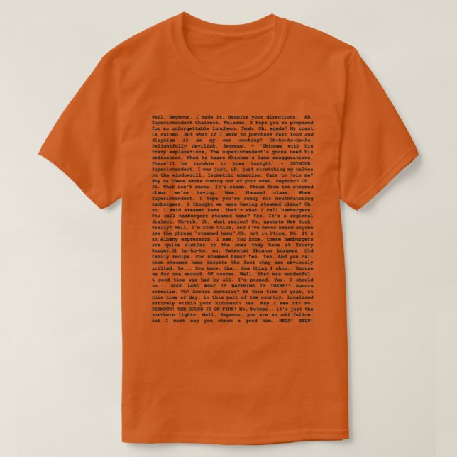 The Entire Steamed Hams Script T-Shirt (Design Front)