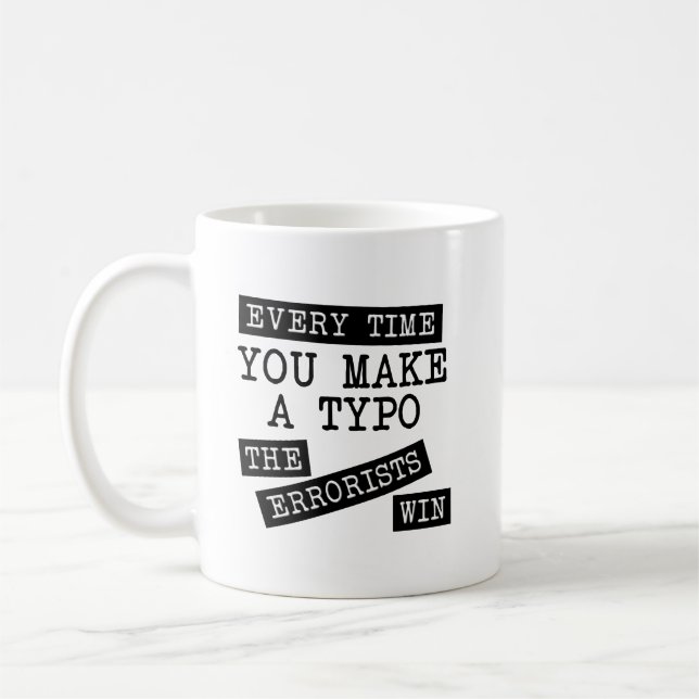 The Errorists Win Funny Mug (Left)