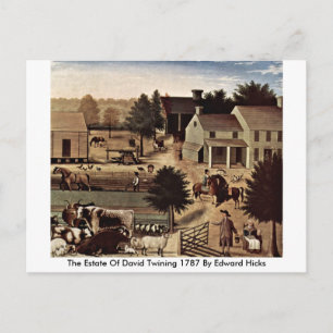 The Estate Of David Twining 1787 By Edward Hicks Postcard