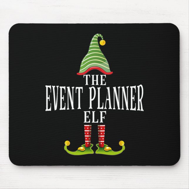 The Event Planner Elf Funny Matching Pajama Xmas  Mouse Pad (Front)