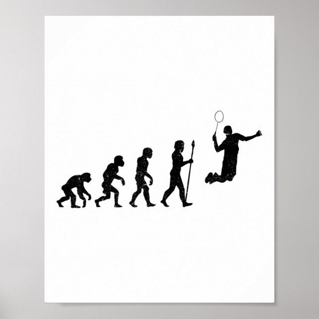 The Evolution Of A Badminton Player - Funny  Poster (Front)