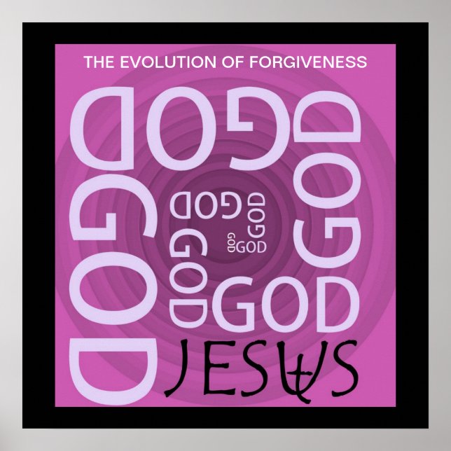 THE EVOLUTION OF FORGIVENESS POSTER (Front)